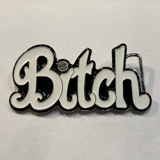 B*tch Belt Buckle