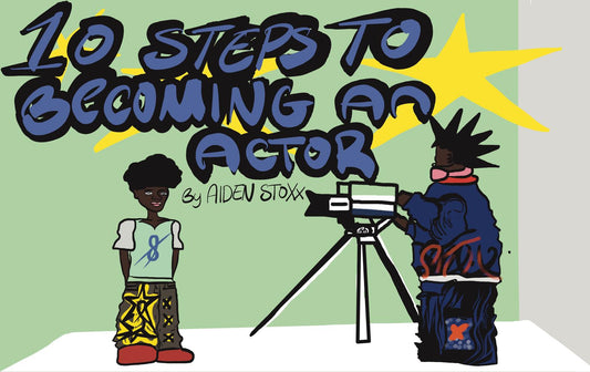 10 Steps To Becoming An Actor: E-Book