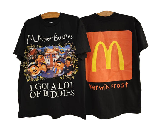 McDonald's "I got a lot of buddies" Tee